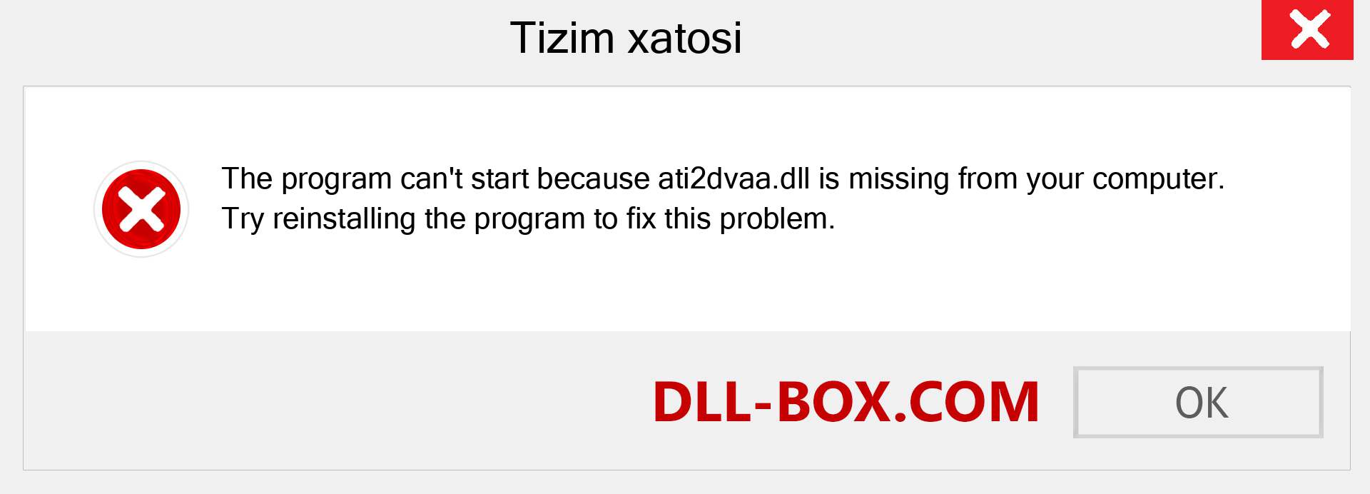 ati2dvaa.dll fayli yo'qolganmi?. Windows 7, 8, 10 uchun yuklab olish - Windowsda ati2dvaa dll etishmayotgan xatoni tuzating, rasmlar, rasmlar